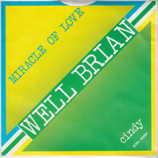 Well Brian : Miracle Of Love (7", Single)