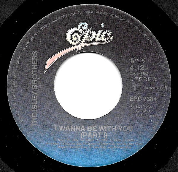 The Isley Brothers : I Wanna Be With You (7")