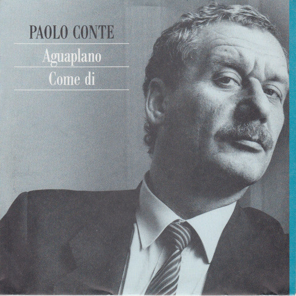 Paolo Conte : Aguaplano / Come Di (7", Single)