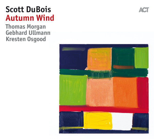 Scott Dubois (2) : Autumn Wind (CD, Album)