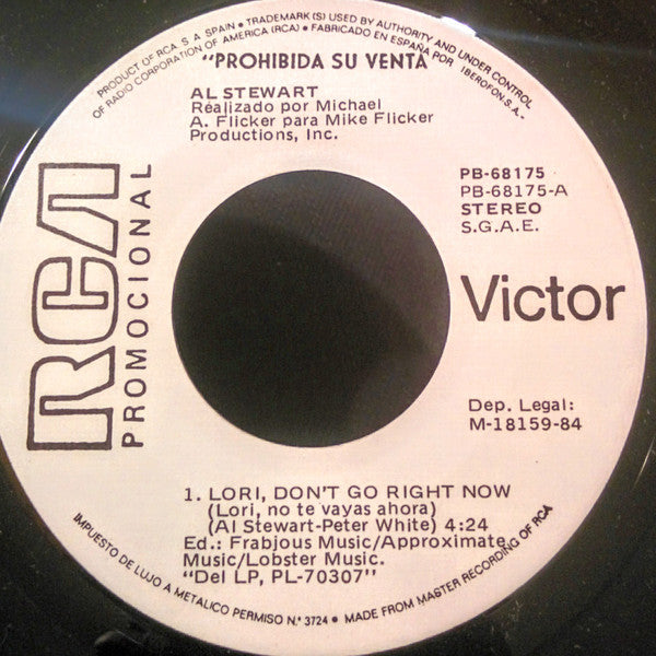 Al Stewart : Lori, Don't Go Right Now = Lori, No Te Vayas Ahora (7", Single, Promo)