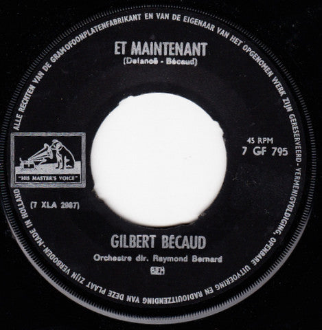 Gilbert Bécaud : Et Maintenant / Toi, Le Musicien (7", Single, Bla)