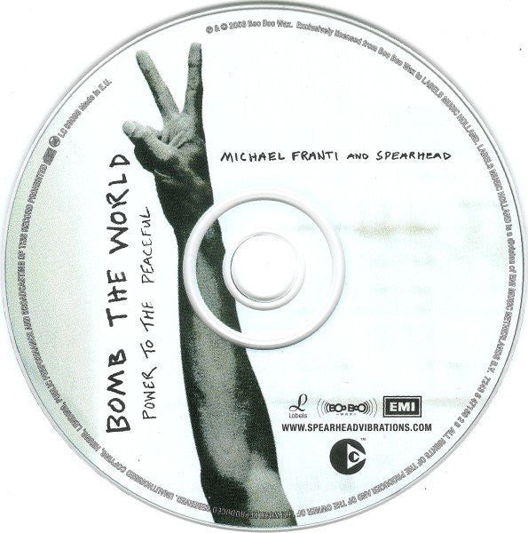 Michael Franti And Spearhead : Bomb The World (Power To The Peaceful) (CD, Single, Copy Prot.)