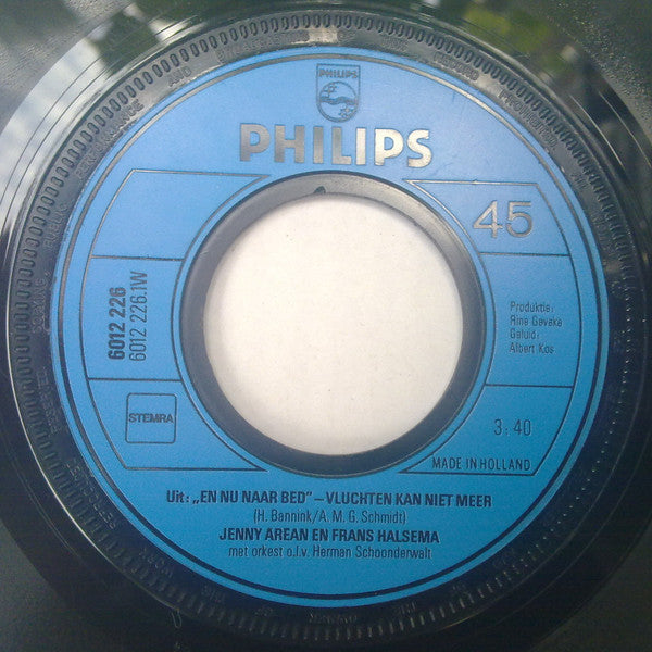 Jenny Arean En Frans Halsema / Conny Stuart : Vluchten Kan Niet Meer / Op Naar Het Hartinfarct (7", Single, Inj)