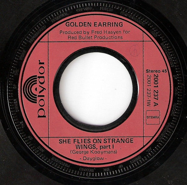 Golden Earring : She Flies On Strange Wings (Part 1 & 2) (7", Single)