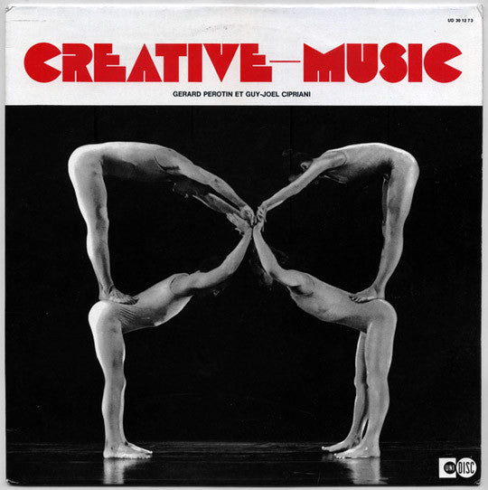 Gérard Pérotin & Guy-Joël Ciprinani : Creative-Music (LP, Album)