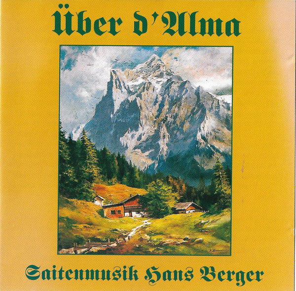 Saitenmusik Hans Berger : Über D'Alma (CD, Album)