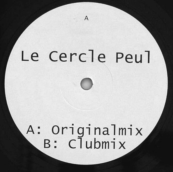 Mr Raoul K : Le Cercle Peul (12")