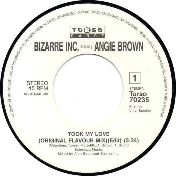 Bizarre Inc : Took My Love (7")