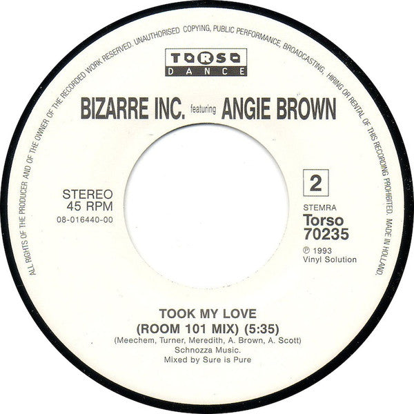 Bizarre Inc : Took My Love (7")