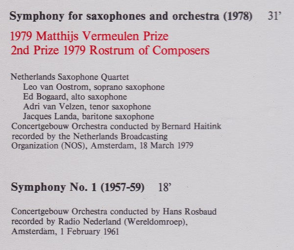 Otto Ketting - Netherlands Saxophone Quartet / Concertgebouworkest / Bernard Haitink / Hans Rosbaud : Symphony For Saxophones And Orchestra / Symphony No. 1 (LP, Ltd)