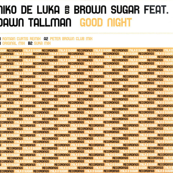 Niko De Luka And Brown Sugar Feat. Dawn Tallman : Good Night (12")