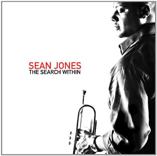 Sean Jones (2) : The Search Within (CD, Album)