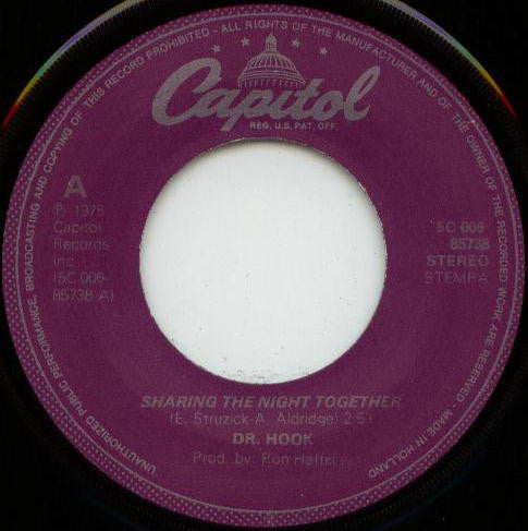 Dr. Hook : Sharing The Night Together (7", Single)