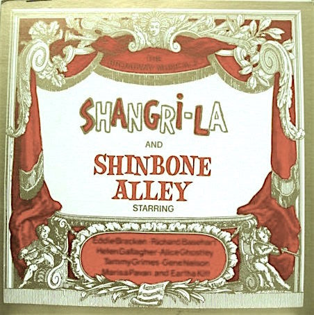 Eddie Bracken (2), Richard Basehart, Helen Gallagher, Alice Ghostley, Tammy Grimes, Gene Nelson, Marisa Pavan, Eartha Kitt : Shangri-La And Shinbone Alley (LP, Comp, Mono)