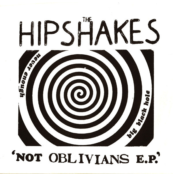The Hipshakes : Not Oblivians E.P. (7", Single)