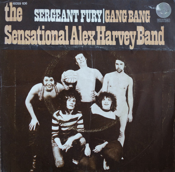 The Sensational Alex Harvey Band : Sergeant Fury / Gang Bang (7", Single)
