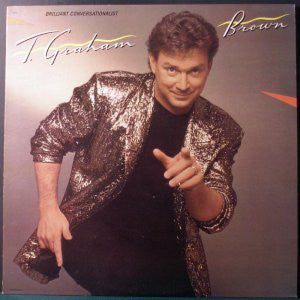 T. Graham Brown : Brilliant Conversationalist (LP, Album, Spe)