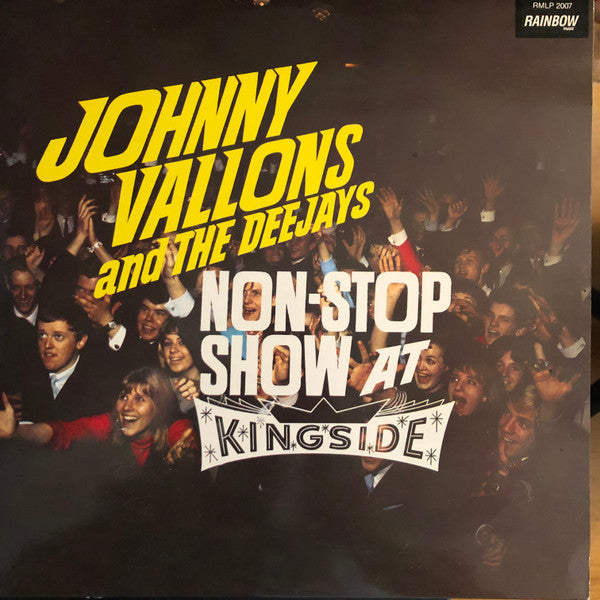 Johnny Vallons & The Deejays : Non-Stop Show At Kingside (LP, Album, Mono, RE)