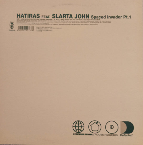 Hatiras Feat. Slarta John : Spaced Invader Pt. 1 (12")
