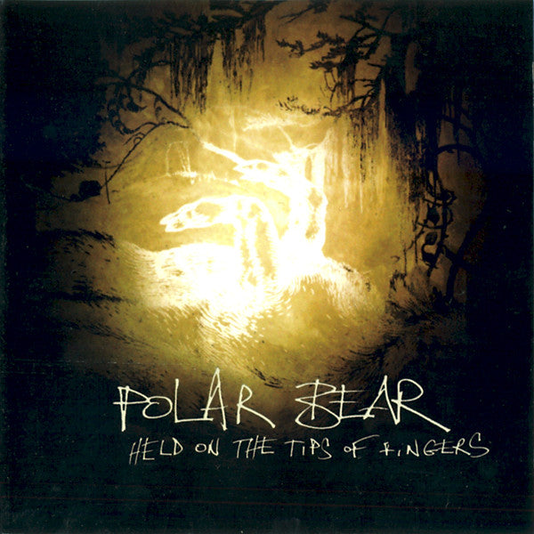 Polar Bear (3) : Held On The Tips Of Fingers (CD, Album)