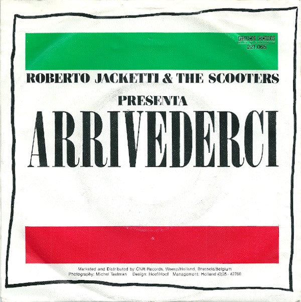 Roberto Jacketti & The Scooters : Arrivederci (7", Single)