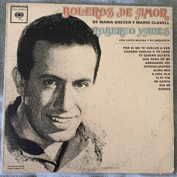 Roberto Yanes Con Lucio Milena Y Su Orquesta : Boleros De Amor De María Grever Y Mario Clavell (LP, Album, Mono)