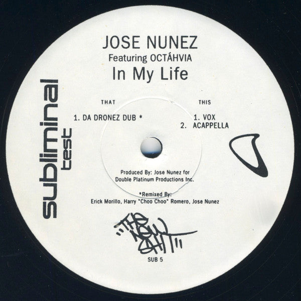 Jose Nunez* Featuring Octáhvia* : In My Life (12", TP)