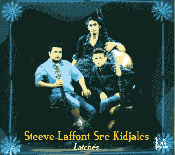 Steeve Laffont : Latchés (CD, Album)