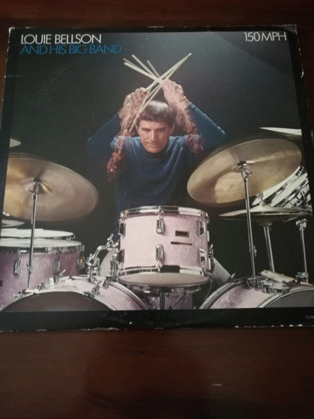 Louie Bellson And His Big Band* : 150 MPH (LP, Album, RE)