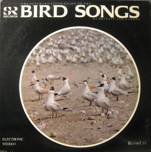 Sture Palmér, Jeffery Boswall : The Peterson Field Guide To The Bird Songs Of Britain And Europe, Record 13 (LP)