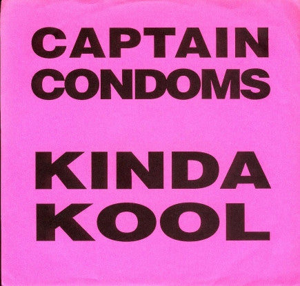 Captain Condoms : Kinda Kool EP (7", EP, Num)