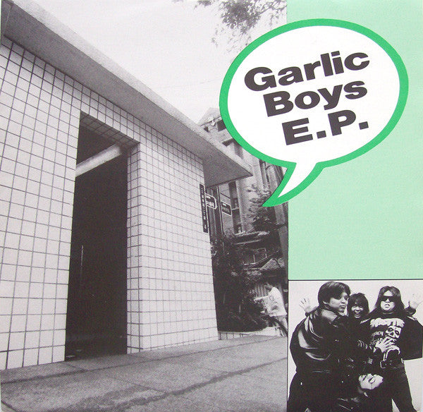 Garlic Boys : EP (7", EP)