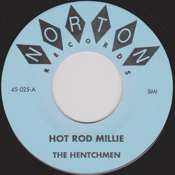 The Hentchmen : Hot Rod Millie (7")