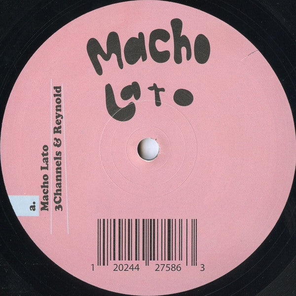 3 Channels & Reynold : Macho Lato (12")