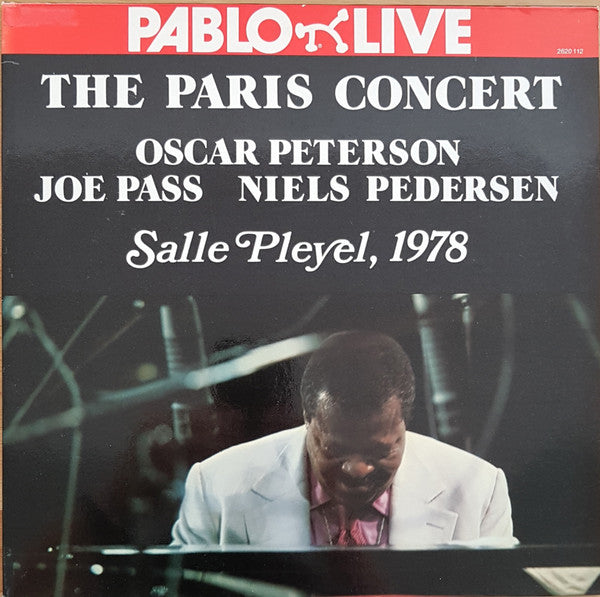 Oscar Peterson, Joe Pass, Niels-Henning Ørsted Pedersen : The Paris Concert: Salle Pleyel, 1978 (2xLP, Album, Gat)