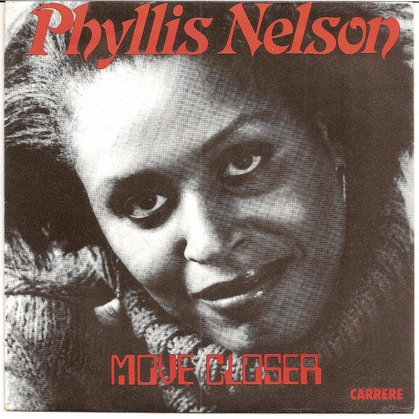 Phyllis Nelson : Move Closer (7", Single)