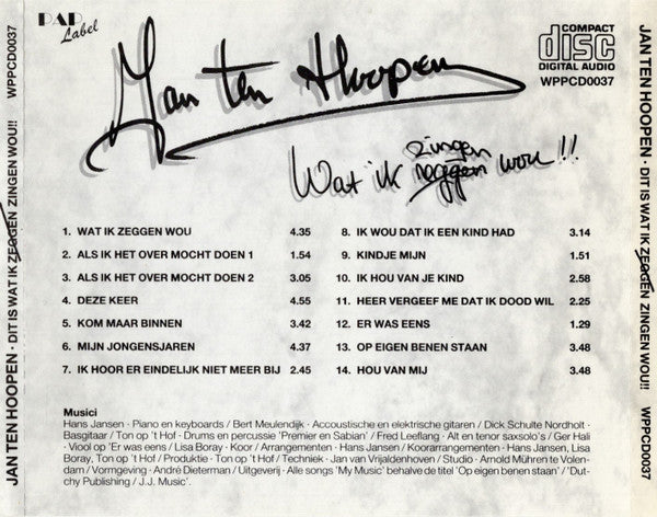 Jan Ten Hoopen : Wat Ik Zingen Wou!! (CD)