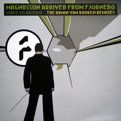 Magnusson Arrived from Fjörnebö : Mary Go Around (The Armin Van Buuren Remixes) (12")