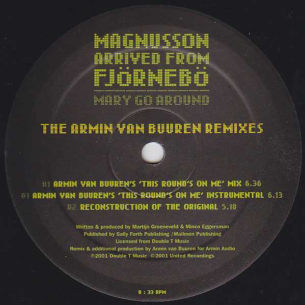 Magnusson Arrived from Fjörnebö : Mary Go Around (The Armin Van Buuren Remixes) (12")
