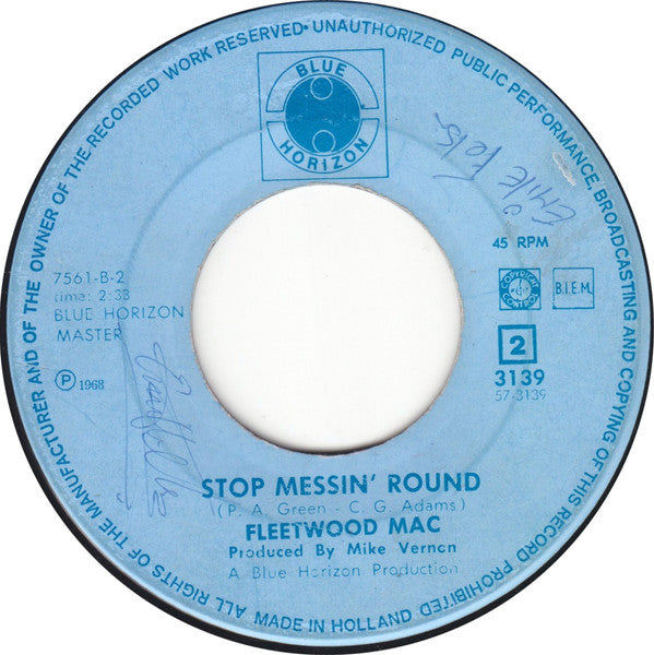 Fleetwood Mac : Need Your Love So Bad / Stop Messin' Round (7", Single, Mono)