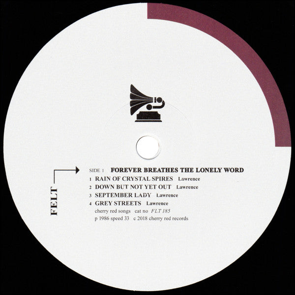 Felt : Forever Breathes The Lonely Word (LP, Album, Ltd, RE)