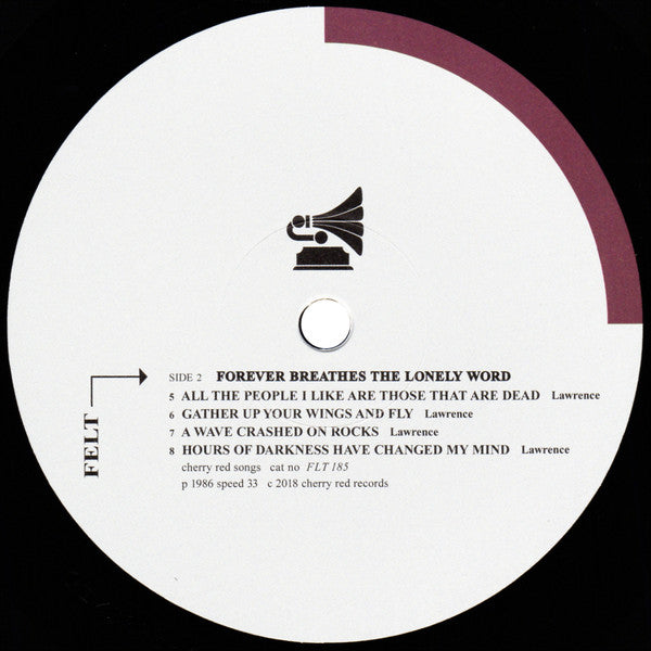 Felt : Forever Breathes The Lonely Word (LP, Album, Ltd, RE)