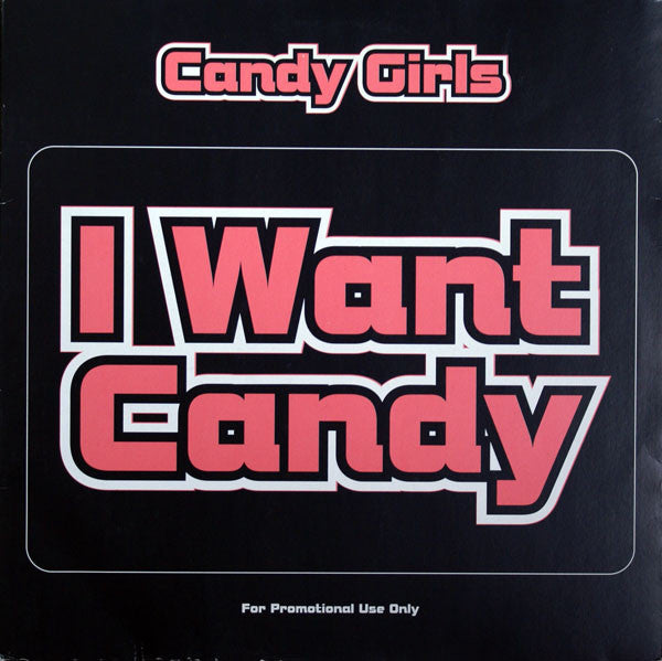 Candy Girls Featuring Valerie Malcolm : I Want Candy (2x12", Promo)