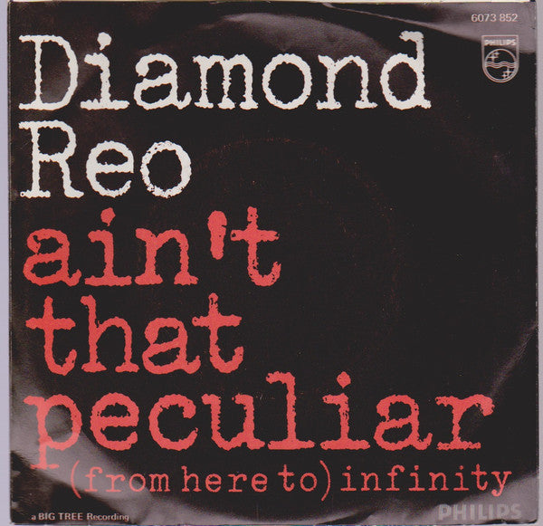 Diamond Reo : Ain't That Peculiar / (From Here To) Infinity (7", Single)