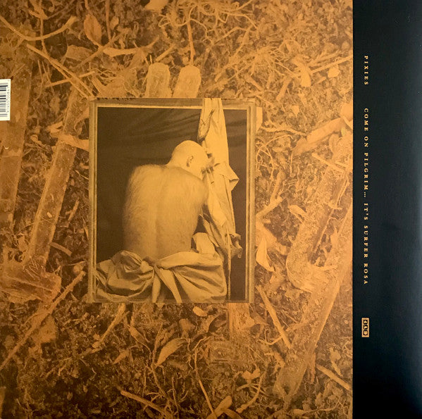 Pixies : Come On Pilgrim... It's Surfer Rosa (LP, MiniAlbum, RE, Gol + LP, Album, RE, Gol + LP, )