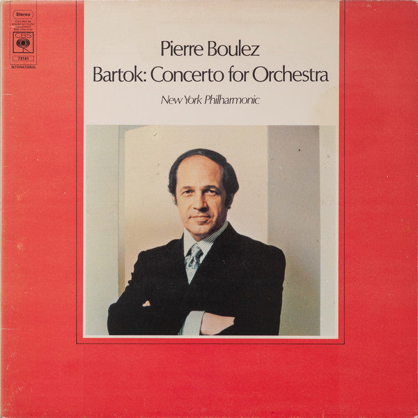 Pierre Boulez / Béla Bartók - New York Philharmonic : Concerto For Orchestra (LP, Album, Gat)