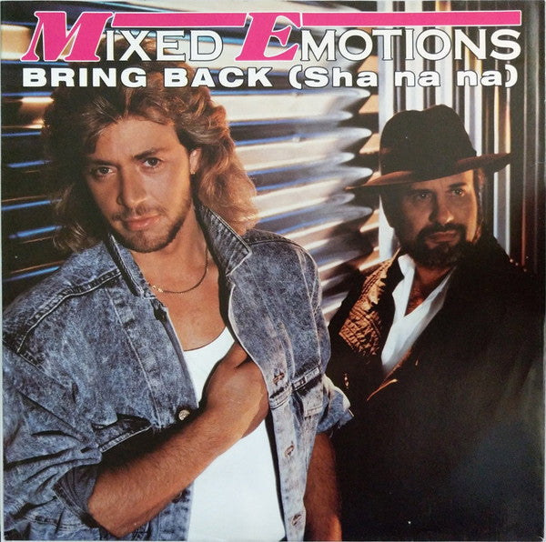 Mixed Emotions : Bring Back (Sha Na Na) (7", Single)