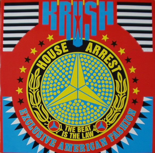 Krush : House Arrest (The Beat Is The Law) (12")