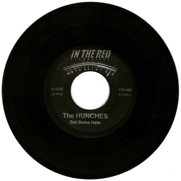 The Hunches : Got Some Hate / Lost Time Frequency (7")